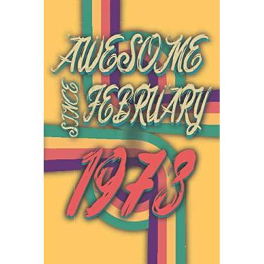 Imagem de Awesome Legend Epic Since February 1978: Journal to offer as 42th Birthday Gift Notebook Gift For Your Retro Friend. Blank Lined Journal 6x9 120 Pages Birthday Gift for 42 Year Old Party