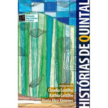 Imagem de Histórias de quintal - ESTACAO DAS LETRAS E CORES, 3