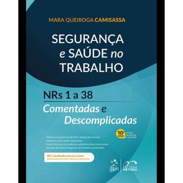 Imagem de Segurança e Saúde No Trabalho - Nrs 1 a 38 Comentadas e Descomplicadas - 10ª Edição 2025