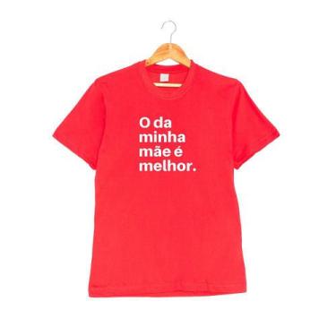 Imagem de Camiseta Meme O Da Minha Mãe É Melhor Em Algodão Tsm Unisex