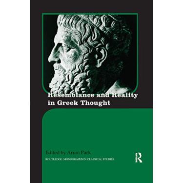 Imagem de Resemblance and Reality in Greek Thought: Essays in Honor of Peter M. Smith