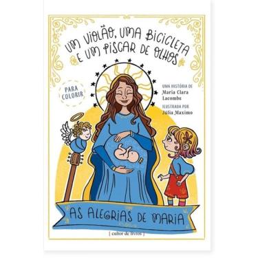 Imagem de As Alegrias De Maria - Livro Infantil Para Colorir