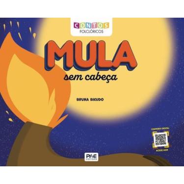 Imagem de Mula sem cabeça - contos folclóricos - Pae Editora, 3