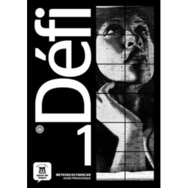 Imagem de Defi 1 - guide pedagogique - a1 - DIFUSION & MAISON DES LANGUES, 3