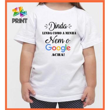 Imagem de Camiseta Infantil Dinda Linda Como a Minha Nem o Google Acha -MADRINHA