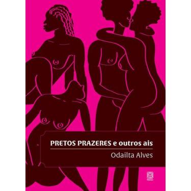 Imagem de Livro - Pretos prazeres e outros ais