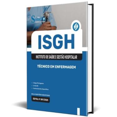 Imagem de Apostila Isgh 2025 - Técnico Em Enfermagem - Editora Solucao