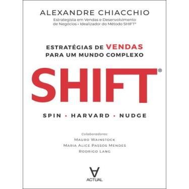 Imagem de Livro - Shift - Estrategias De Vendas Para Um Mundo Complexo - ACTUAL/