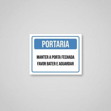 Imagem de Placa Acm Portaria Manter Porta Fechada Bater Aguardar 18X23 - Sinaliz