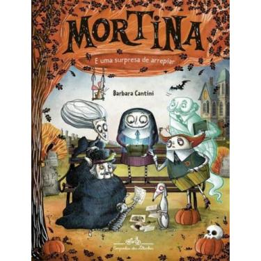 Imagem de Livro - Mortina e uma surpresa de arrepiar - Editora Schwarcz SA