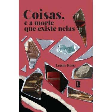 Imagem de Coisas, E A Morte Que Existe Nelas