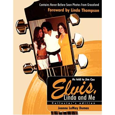 Imagem de Elvis, Linda and Me: Unseen Pictures and Untold Stories from Graceland