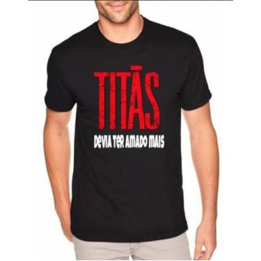 Imagem de Camiseta Masculina Titãs Camisa Devia Ter Amado Mais Rock - Semprenalu