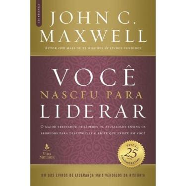 Imagem de Você Nasceu Para Liderar (Edição Comemorativa De 25 Anos - Atualizada E Expandida)