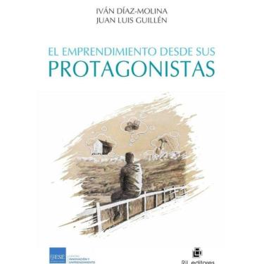Imagem de El emprendimiento desde sus protagonistas - Espanhol
