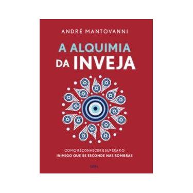 Imagem de A alquimia da inveja - Cultrix