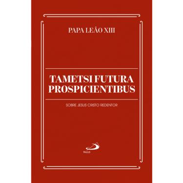 Imagem de Tametsi Futura - Sobre Jesus Cristo Redentor
