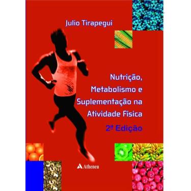 Imagem de Livro - Nutrição, metabolismo e suplementação na atividade física