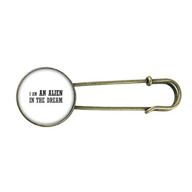Imagem de Broche de metal retrô I Am an Alien in The Dream