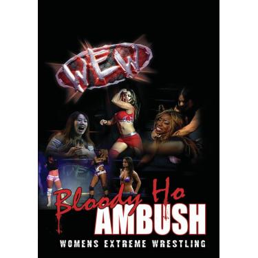 Imagem de Women's Extreme Wrestling: Bloody Ho Ambush [DVD]