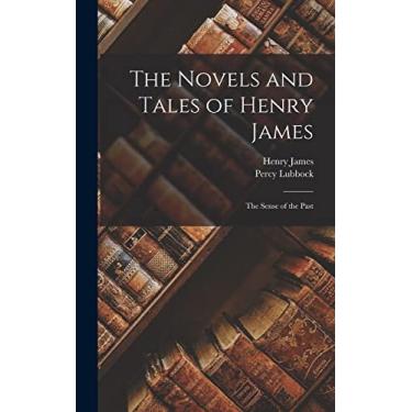 Imagem de The Novels and Tales of Henry James: The Sense of the Past