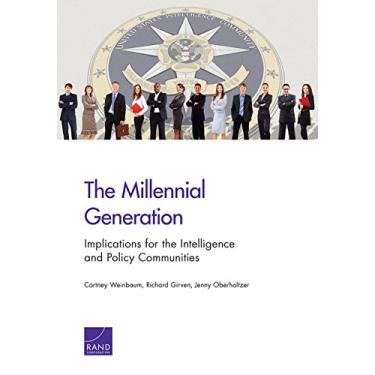 Imagem de The Millennial Generation: Implications for the Intelligence and Policy Communities (Research report (Rand Corporation) ;) (English Edition)