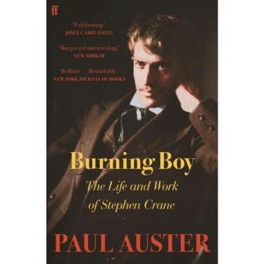 Imagem de Burning Boy - The Life And Work Of Stephen Crane