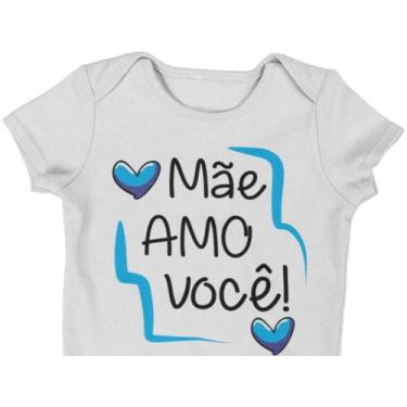 Imagem de Body do Bebê Mãe Amo Você dia das Mães Azul Branca - Del France, G