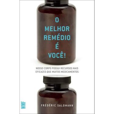 Imagem de Livro - O melhor remédio é você!