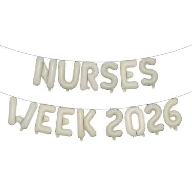 Imagem de Nurses Week 2026 Balloons Banner Party Decorations, Inernational Nurse Day 2026 Banner Medical RN BSN Theme Party Decorations (NURSES WEEK 2026 Cream)