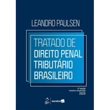 Imagem de Livro - Tratado de Direito Penal Tributário Brasileiro 4ª Edição 2025