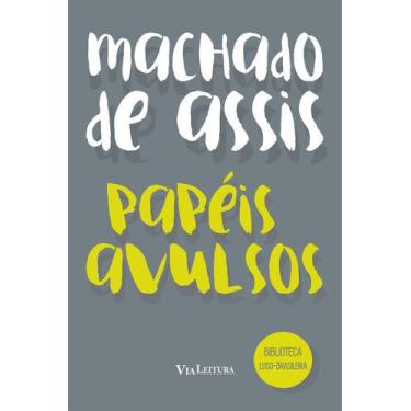 Imagem de Livro - Papéis Avulsos - Machado de Assis