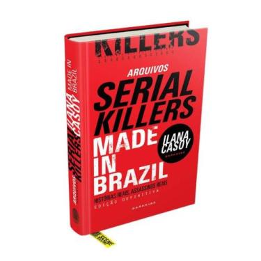 Imagem de Livro - Arquivos Serial Killers: Made in Brazil - Darkside
