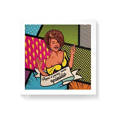 Imagem de Arte Maníacos Quadro decorativo com moldura caixa branca em Madeira - Aqui ó Para Sua Opinião - 30x30cm