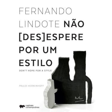 Imagem de Fernando Lindote - Não [Des]Espere Por Um Estilo