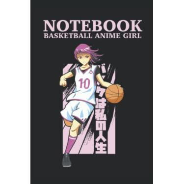 Imagem de Ragazza anime di pallacanestro del taccuino: Basketball Anime Girl Notebook 120 pagine allineate, taglia 15, 24 x 22, 86 cm