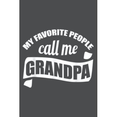 Imagem de My Favorite People Call Me Grandpa Father Family': - Notebook Planner, moderate size 6x9 inch, Daily Organizer, 120 Pages