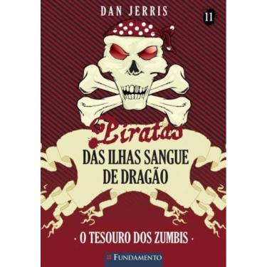 Imagem de Piratas Das Ilhas Sangue De Dragao 11 - O Tesouro Dos Zumbis
