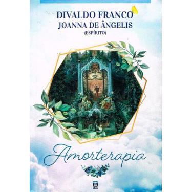 Imagem de Amorterapia - Meditações e Reflexões para a Alma - LEAL