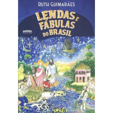 Imagem de Lendas e fabulas do brasil - LETRA SELVAGEM EDITORA E LIVRARIA, 3