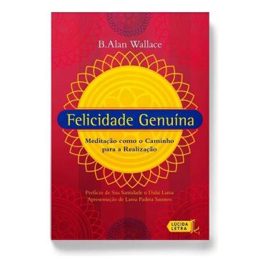 Imagem de Felicidade Genuína - Meditação Como o Caminho Para a Realização