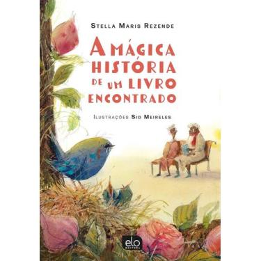 Imagem de Livro - A mágica história de um livro encontrado
