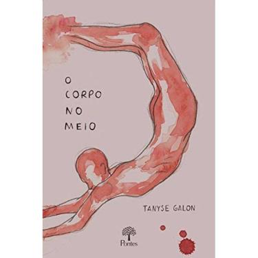 Imagem de Corpo No Meio, O