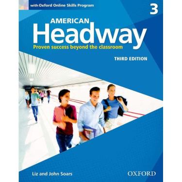 Imagem de American Headway 3 - Student`s Book With Oxford Online Skills Program - Third Edition