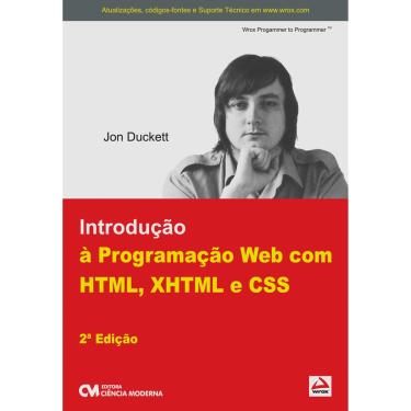 Imagem de Livro - Introdução a Programação Web com HTML, XHTML e CSS - Jon Duckett