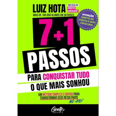 Imagem de 7 + 1 Passos Para Conquistar O Que Mais Sonhou