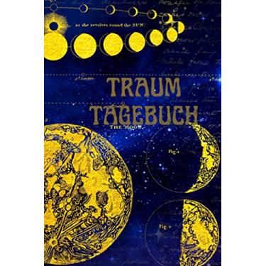 Imagem de Traumtagebuch: Tagebuch für Träume, Notizbuch für Träume zum Ausfüllen |Traumanalysen | Traumdeutung | Ankreuzen & Ausfüllen & Deuten | Tagtraum, ... Glückstraum, | Raum für 55 Träume | 112 Seit