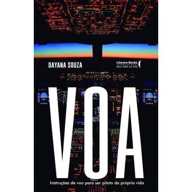 Imagem de Voa - Instruções de Voo Para Ser Piloto da Própria Vida