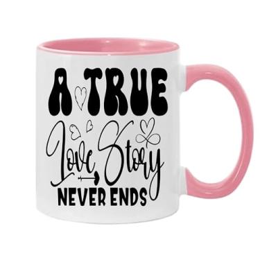 Imagem de SpreadPassion Caneca de café A True Love Story Never Ends, presente para namorado e namorada, presente de dia dos namorados, presente para marido e esposa, ideia de presente de dia dos namorados (rosa
