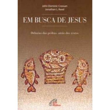 Imagem de Em Busca De Jesus - Debaixo Das Pedras, Atrás Dos Textos